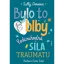Bylo to blbý - podivuhodná síla traumatu