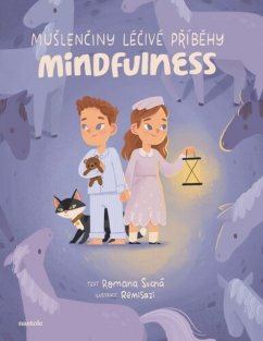 Mušlenčiny léčivé příběhy - Mindfulness