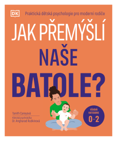 Jak přemýšlí naše batole?