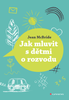 Jak mluvit s dětmi o rozvodu