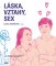 Láska, vztahy a sex - pro období dospívání
