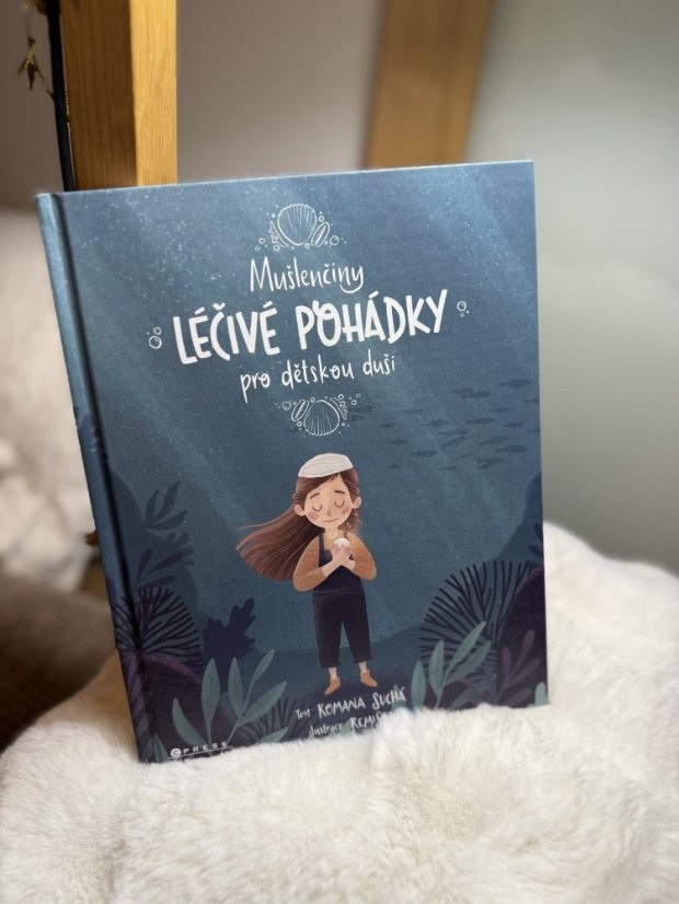 Mušlenčiny léčivé pohádky pro dětskou duši